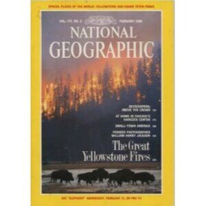 National Geographic February 1989 Magazine "The Great Yellowstone Fires" Issue
